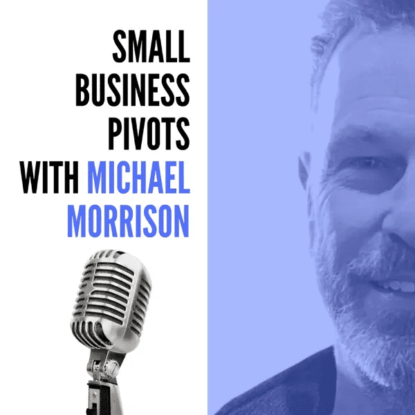 Small Business Pivots podcast artwork