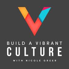 Build a Vibrant Culture Podcast